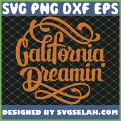 California Dreamin 1