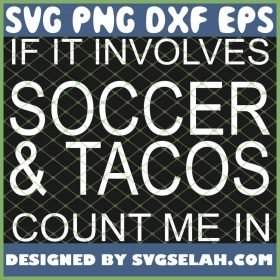 Soccer And Tacos 1