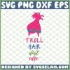 Troll Hair Dont Care SVG PNG DXF EPS 1