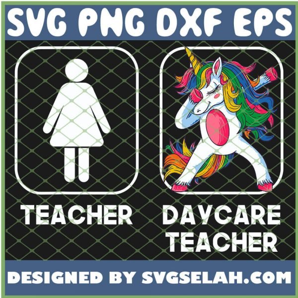 Daycare Teacher Dabbing Unicorn Teacher Women SVG PNG DXF EPS 1