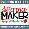 Difference Maker Physical Education Teacher Life SVG PNG DXF EPS 1