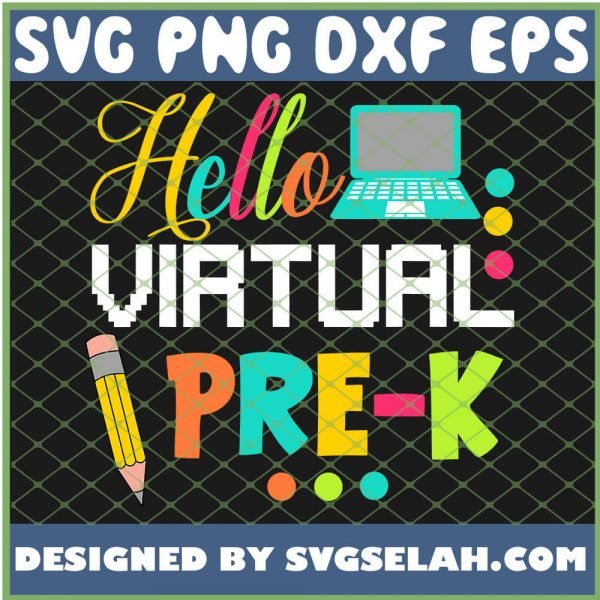 Hello Virtual Pre K Back To School SVG PNG DXF EPS 1