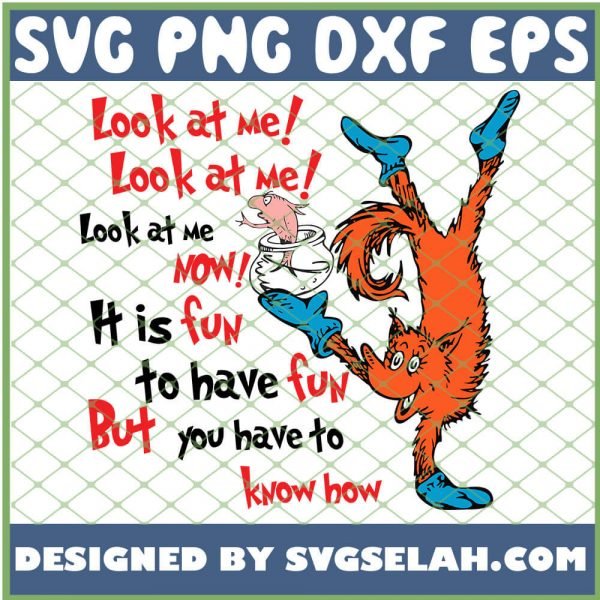 Look At Me It Is Fun To Have Fun But You Have To Know How SVG PNG DXF EPS 1
