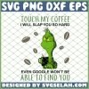 Touch My Coffee I Will Slap You So Hard Funny Christmas SVG PNG DXF EPS 1
