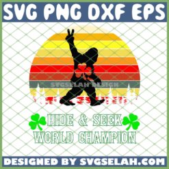 Bigfoot St Patricks Day Hide Seek World Champion Vintage SVG PNG DXF EPS 1