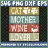 Cat Mother Wine Lover Pet And Drinking SVG PNG DXF EPS 1