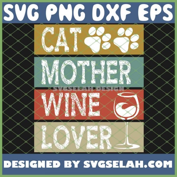 Cat Mother Wine Lover Pet And Drinking SVG PNG DXF EPS 1