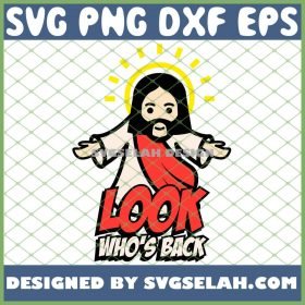 Easter Boys Look WhoS Back Funny Religious Jesus SVG PNG DXF EPS 1