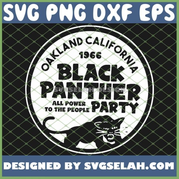 Oakland California 1966 Black Panther Party SVG PNG DXF EPS 1