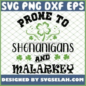 Prone To Shenanigans And Malarkey SVG SVG PNG DXF EPS 1