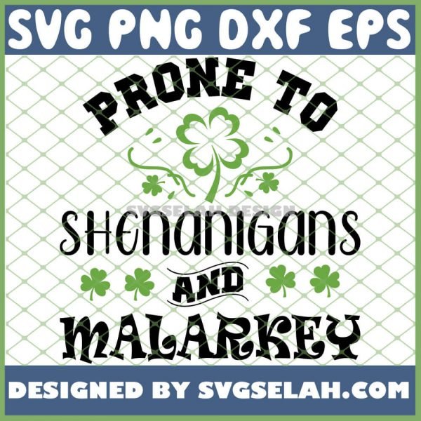 Prone To Shenanigans And Malarkey SVG SVG PNG DXF EPS 1