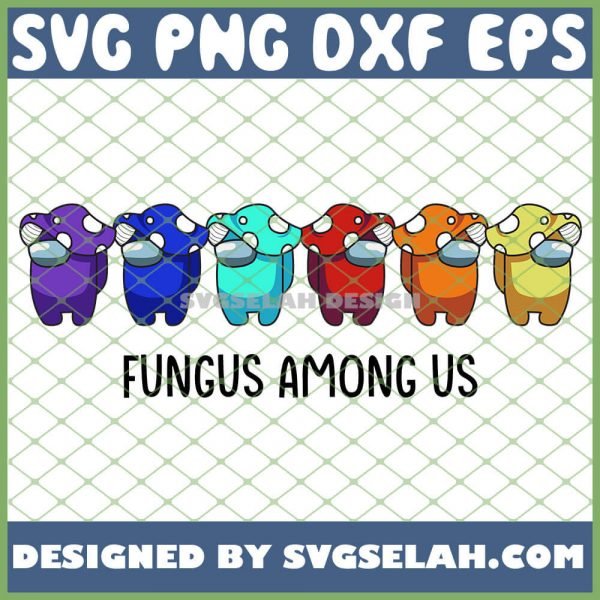 Mushroom Dwarf Among Us SVG Fungus Among Us SVG PNG DXF EPS 1