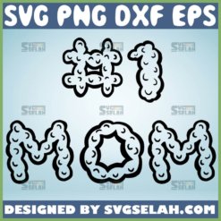 1 Mom Svg Strong Mom Svg Number One Mom Svg 1