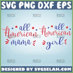 All American Mama And Girl Svg Bundle 1