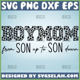 Boy Mom From Son Up To Son Down Svg Boy Mom Quotes Svg Boy Mom Shirt Svg 1