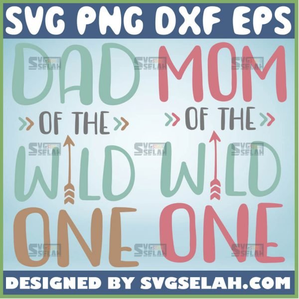 Dad And Mom Of Wild One Svg Bundle Funny Mom Dad Shirt Svg 1