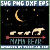 Mama Bear And Cubs Svg Mom And Baby Bear Below The Night Sky Svg 1