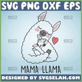 Mama Llama Svg Baby Llama Svg Alpaca Mom Svg 1