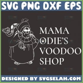 Mama Odie Voodoo Shop Svg 1