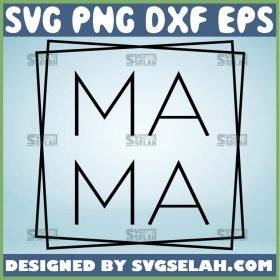 Mama Square Svg 1