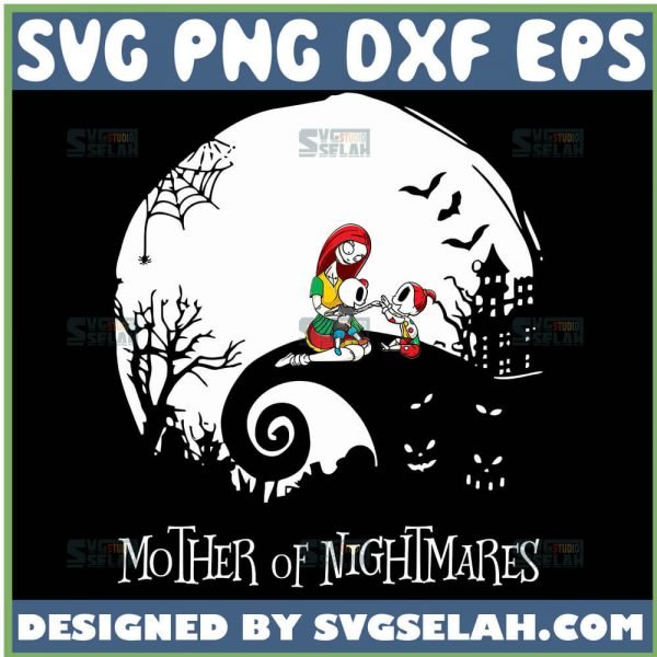 Sally Mother Of Nightmares Halloween Moon Svg Nightmare Before Christmas Svg 1