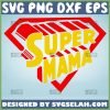 Super Mama Svg 1