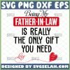 being my father in law is the really only gift you need svg love scribble heart svg fathers day mugs funny ideas 1 