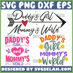 daddys girl mommys world svg