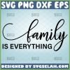 family is everything svg Wall Decor svg Canvas Art svg saying home decor 1 