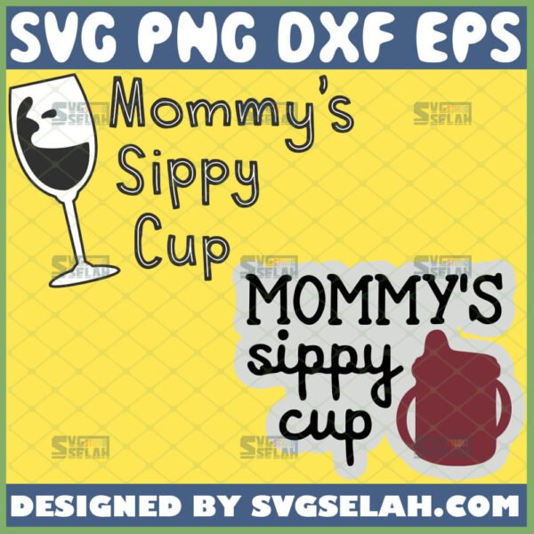 mommys sippy cup svg
