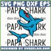 papa shark svg cute shark doo doo doo clipart fathers day printable