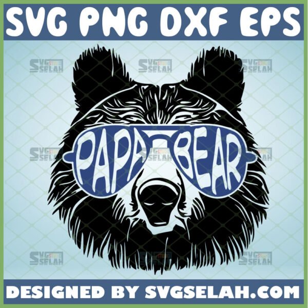 papa bear sunglasses svg fathers day gift ideas for grizzly bear lovers