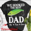 personalized we hooked the best dad svg funny fishing hook happy fathers day