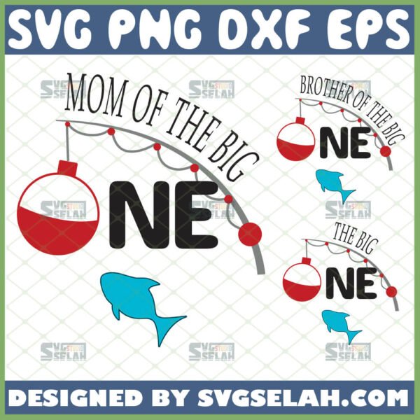 the big one svg bundle mom brother fishing pole with bobber svg family matching shirt svg