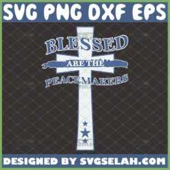 blessed are the peacemakers svg cross police officer law enforcement svg