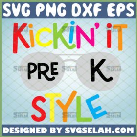 kickin it in pre k style svg