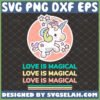 love is magical unicorn svg cute teacher valentine shirt svg