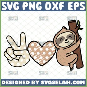 peace love sloth svg cute sloth animal lover gifts