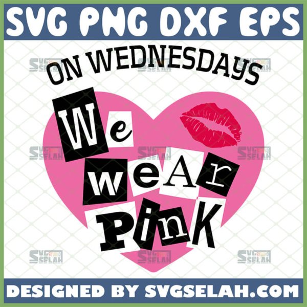 mean girls on wednesdays we wear pink svg