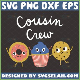 cousin crew svg