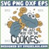 me just here for the cookies svg cookie monster shirt svg