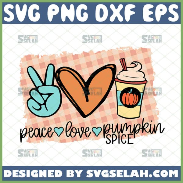 peace love pumpkin spice svg