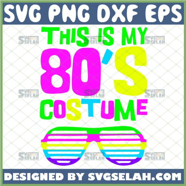 this is my 80s costume svg