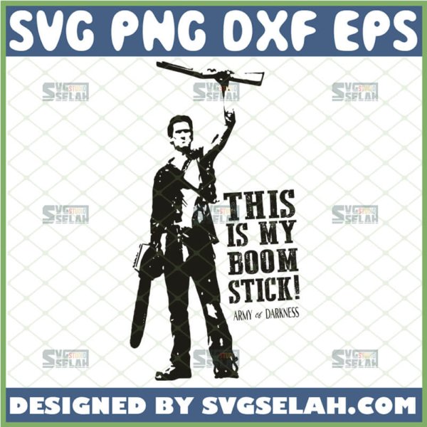 this is my boom stick army of darkness svg