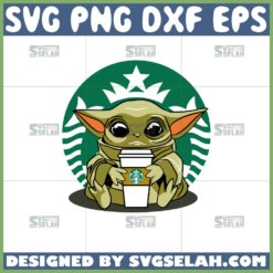 baby yoda starbucks coffee svg