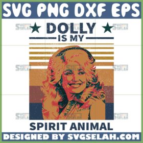 dolly is my spirit animal svg dolly retro svg