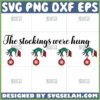 grinch stocking holder svg the stockings were hung grinch svg