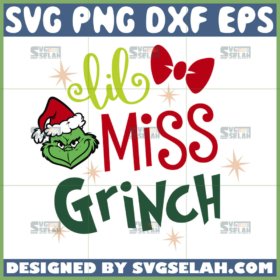 lil miss grinch svg