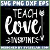 teach love inspire svg