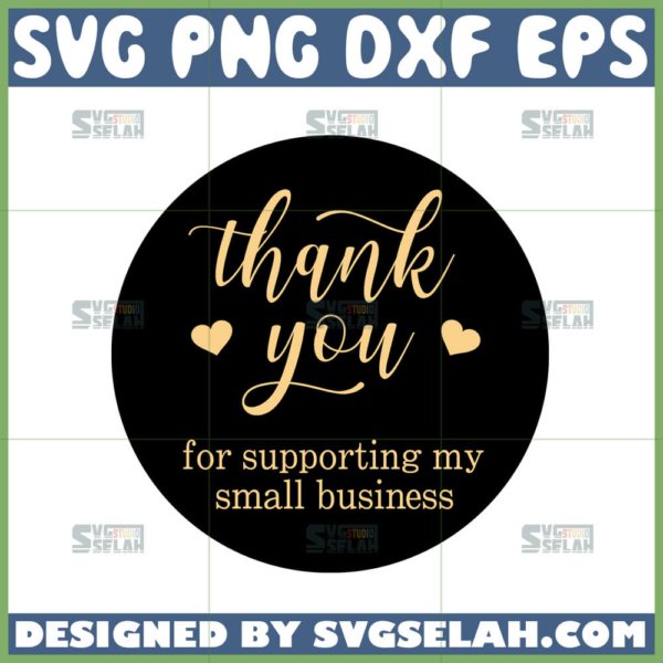 thank you for supporting my small business svg